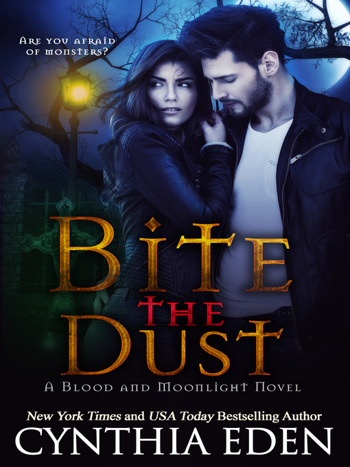 Title details for Bite the Dust by Cynthia Eden - Available